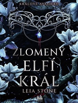 Králové Avalieru - Zlomený elfí král