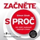 Začněte s PROČ
