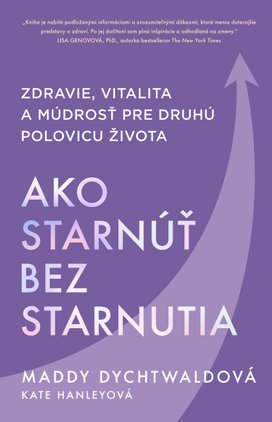 Ako starnúť bez starnutia