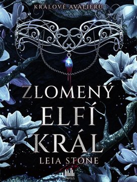 Králové Avalieru - Zlomený elfí král