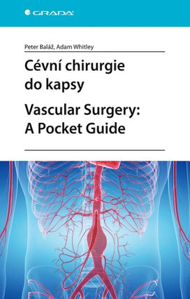 Cévní chirurgie do kapsy. Vascular Surgery: A Pocket Guide