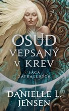Sága zatracených: Osud vepsaný v krev