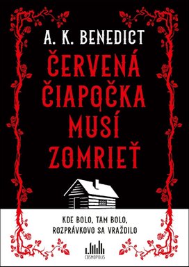 Červená čiapočka musí zomrieť