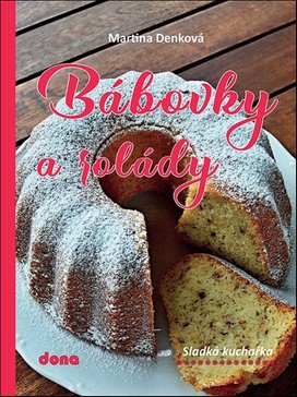 Bábovky a rolády