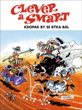 Clever a Smart Kdopak by se býka bál