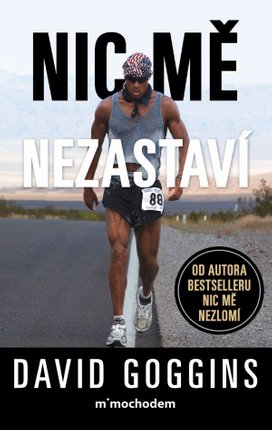 Nic mě nezastaví