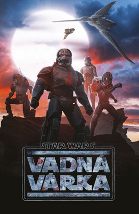Star Wars - Vadná várka