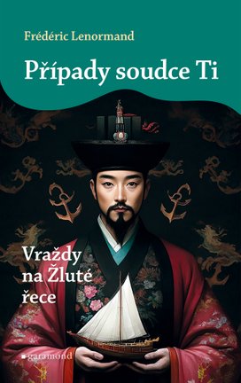 Případy soudce Ti: Vraždy na Žluté řece 