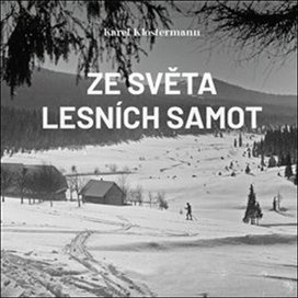 Ze světa lesních samot