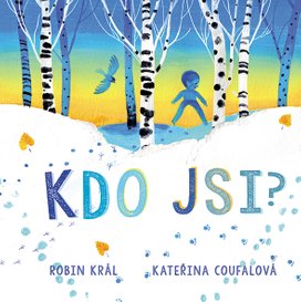 Kdo jsi?