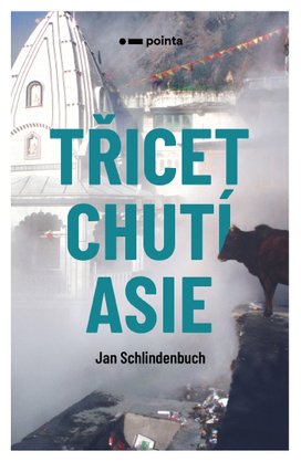 Třicet chutí Asie