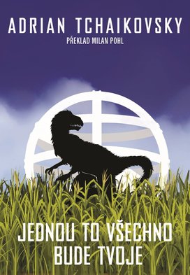 Jednou to všechno bude tvoje