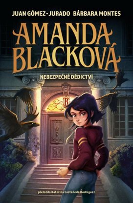 Amanda Blacková Nebezpečné dědictví