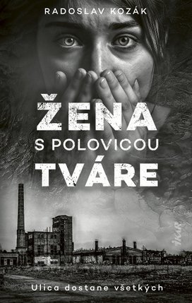 Žena s polovicou tváre