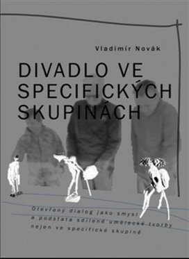 Divadlo ve specifických skupinách