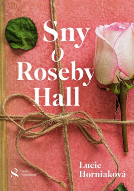 Sny o Roseby Hall