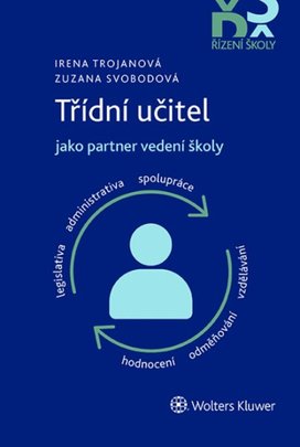 Třídní učitel jako partner vedení školy