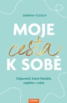 Moje cesta k sobě