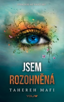 Jsem rozohněná