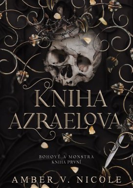 Bohové a monstra: Kniha Azraelova