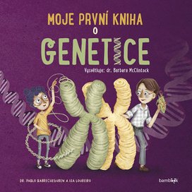 Moje první kniha o genetice