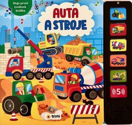 Auta a Stroje Moje první zvuková knížka