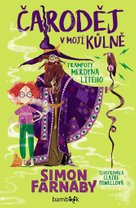 Čaroděj v mojí kůlně