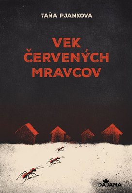 Vek červených mravcov