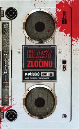 Hlasy zločinu: 14 příběhů