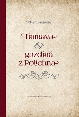 Timrava – gazdiná z Polichna