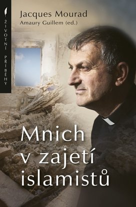 Mnich v zajetí islamistů