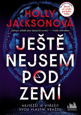 Ještě nejsem pod zemí