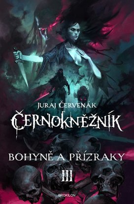 Černokněžník Bohyně a přízraky
