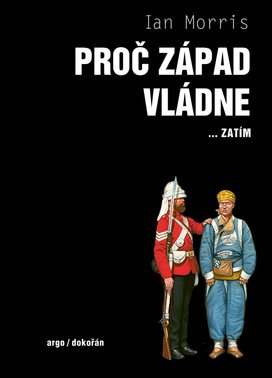 Proč Západ vládne ... zatím