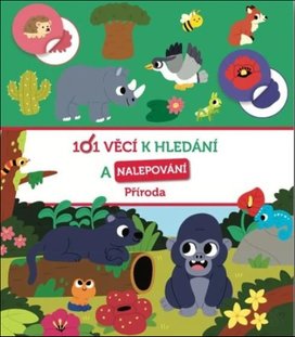 101 věcí k hledání a nalepování Příroda