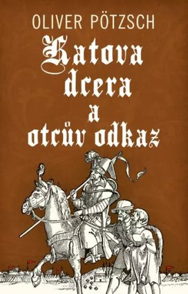 Katova dcera a otcův odkaz