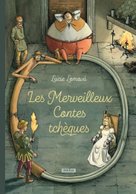 Les Merveilleux Contes tchéques
