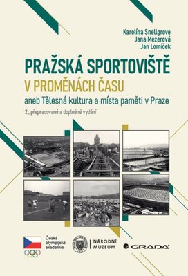 Pražská sportoviště v proměnách času