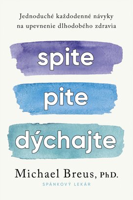 Spite, pite, dýchajte