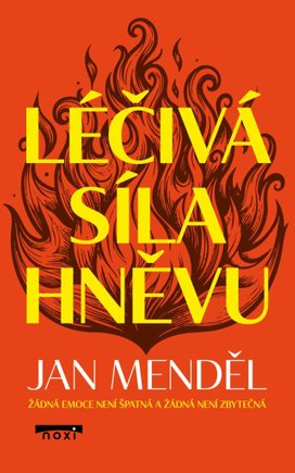Léčivá síla hněvu
