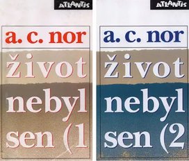 Život nebyl sen (2