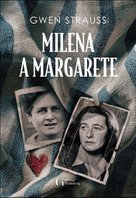 Milena and Margarete