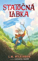 Statočná labka a srdce Alúrie