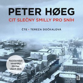 Cit slečny Smilly pro sníh