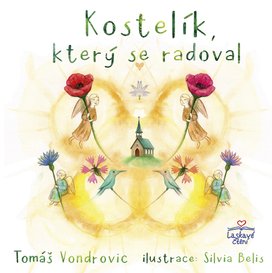 Kostelík, který se radoval