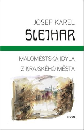 Maloměstská idyla
