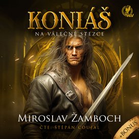 KONIÁŠ –  Na válečné stezce