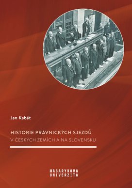Historie právnických sjezdů v českých zemích a na Slovensku