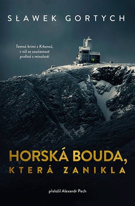 Horská bouda, která zanikla