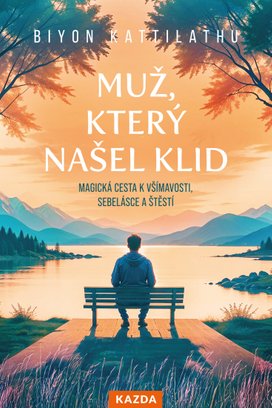 Muž, který našel klid